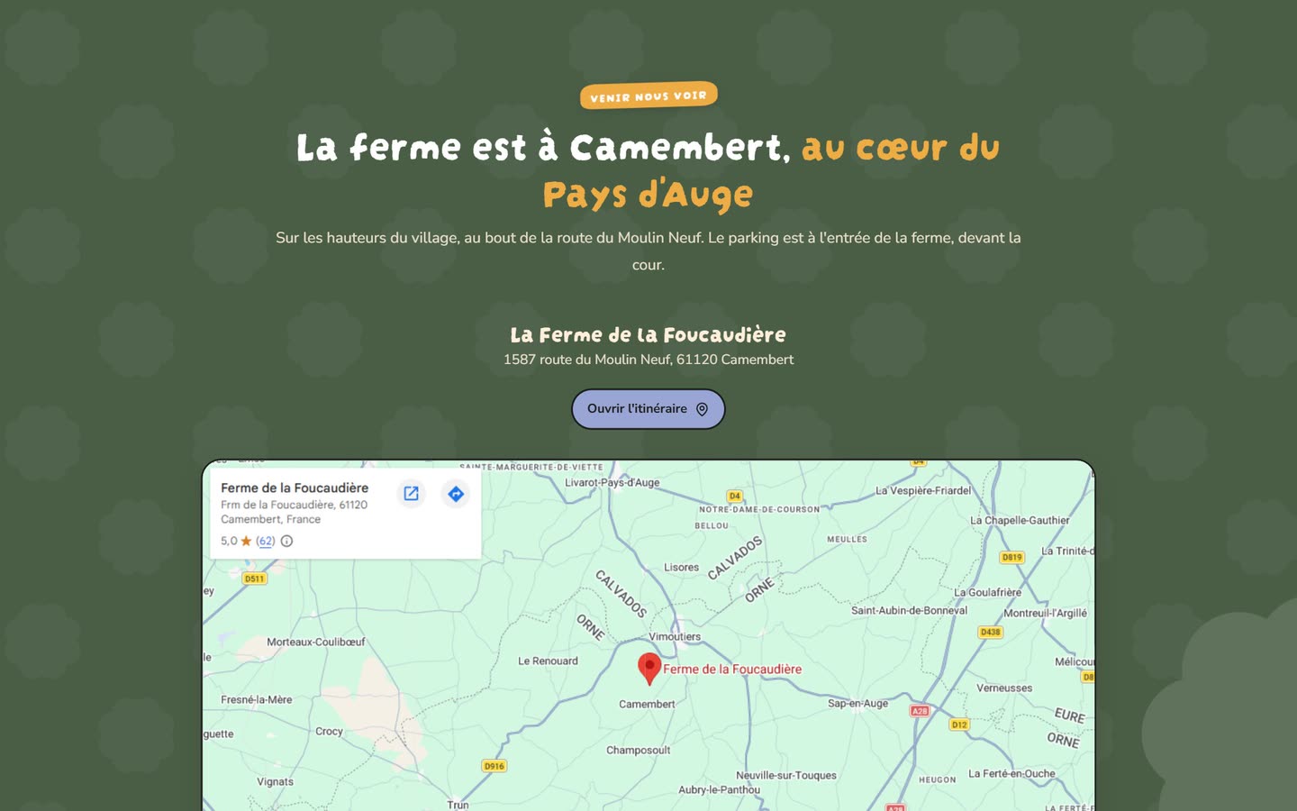La section « Venir nous voir » : adresse, itinéraire et carte Google de la ferme